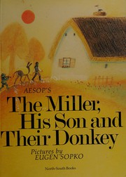 Front cover of The miller, his son and their donkey by Aesop