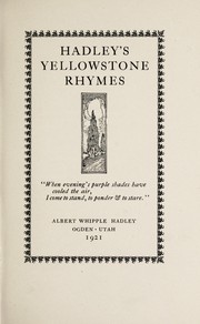 Front cover of Hadley's Yellowstone rhymes by Albert Whipple Hadley