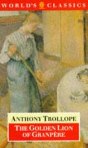 Front cover of The Golden Lion of Granpère by Anthony Trollope
