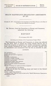 Front cover of Health Maintenance Organization Amendments of 1987 by United States. Congress. House. Committee on Energy and Commerce
