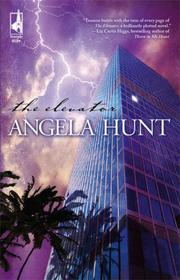 Cover of The Elevator by Angela Elwell Hunt