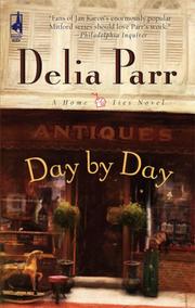Cover of Day by Day (Home Ties Trilogy, Book 2) by Delia Parr