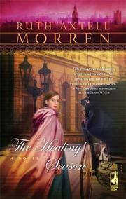 Front cover of The Healing Season by Ruth Axtell Morren