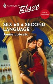 Front cover of Sex As A Second Language by Jamie Sobrato