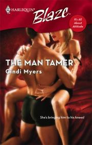 Front cover of The Man Tamer by Cindi Myers