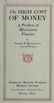 Front cover of The high cost of money by Hutchinson, George