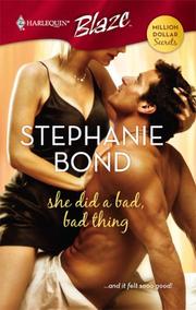 Front cover of She Did A Bad, Bad Thing by Stephanie Bond