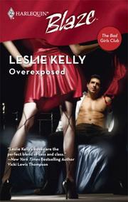 Cover of Overexposed by Leslie Kelly