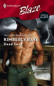 Cover of Dead Sexy by Kimberly Raye