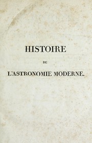 Cover of Histoire de l'astronomie moderne by Jean Baptiste Joseph Delambre