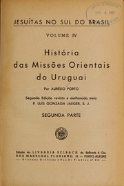 Front cover of História das missões orientais do Uruguai by Aurélio Pôrto