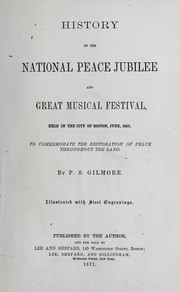 Front cover of History of the National peace jubilee and great musical festival by P. S. Gilmore
