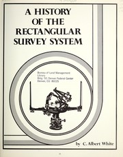 Front cover of A history of the rectangular survey system by C. Albert White
