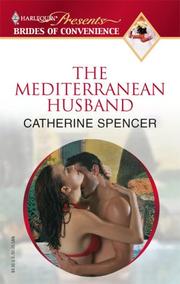 Front cover of The Mediterranean Husband (Promotional Presents Brides of Convenience) by Catherine Spencer
