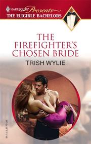 Cover of The Firefighter's Chosen Bride by Trish Wylie