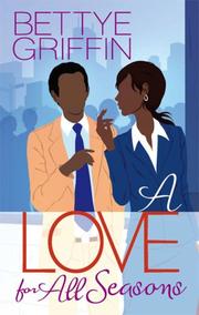 Front cover of A Love For All Seasons by Bettye Griffin