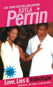 Front cover of Love, Lies & Videotape by Kayla Perrin