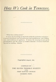 Front cover of How we cook in Tennessee .. by Jackson (Tenn.). First Baptist Church. The Silver Thimble Society.