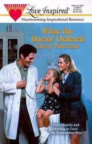 Front cover of What the Doctor Ordered (Fairweather, Book 1) by Cheryl Wolverton