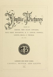 Front cover of Idyllic pictures drawn by Barnes, Miss Ellen Edwards, Paul Gray, Houghton, R.P. Leitch, Pinwell, Sandys, Small, G. Thomas, etc. etc by Unknown