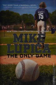 Cover of The only game by Mike Lupica
