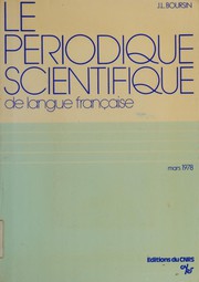 Cover of Le périodique scientifique de langue française by Jean-Louis Boursin