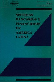 Front cover of Sistemas bancarios y financieros en América Latina by Centro Interdisciplinario de Estudios sobre el Desarrollo Latinoamericano