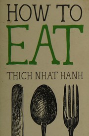 Front cover of How to eat by Thích Nhất Hạnh