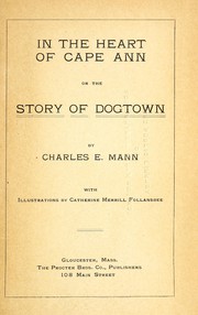 Front cover of In the heart of Cape Ann by Charles E. Mann