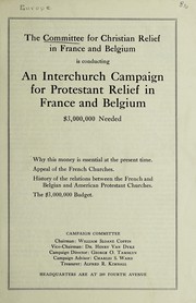 Front cover of An interchurch campaign for Protestant relief in France and Belgium by Committee for Christian Relief in France and Belgium