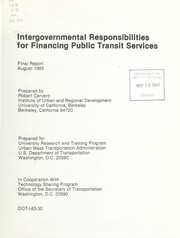 Cover of Intergovernmental responsibilities for financing public transit services by Robert Cervero