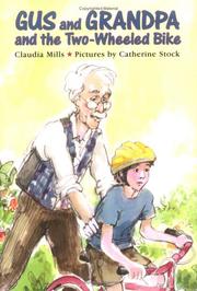 Front cover of Gus and Grandpa and the two-wheeled bike by Claudia Mills
