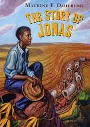 Cover of The story of Jonas by Maurine F. Dahlberg