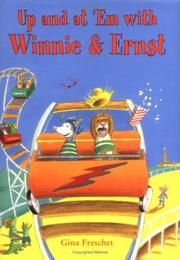 Cover of Up and at 'em with Winnie & Ernst by Gina Freschet