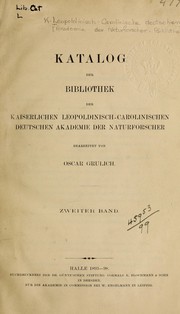 Front cover of Katalog der Bibliothek der Kaiserlichen Leopoldinisch-Carolinischen deutschen Akademie der Naturforscher by Leopoldinisch-Carolinische deutsche Akademie der Naturforscher. Bibliothek