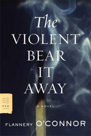 Cover of The violent bear it away by Flannery O'Connor