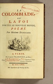 Cover of La Colombiade, ou la foi portée au Nouveau Monde, poëme by Anne-Marie du Boccage