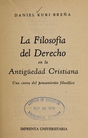 Front cover of La filosofía del derecho en la antigüedad cristiana by Daniel Kuri Breña
