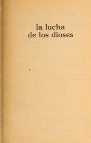 Front cover of La Lucha de los dioses by Departamento Ecuménico de Investigaciones (Costa Rica)