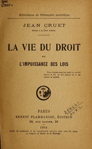 Front cover of La vie du droit et l'impuissance des lois by Jean Cruet