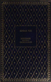 Front cover of Histoires extraordinaires (Balloon-Hoax / Berenice / Black Cat / Cask of Amontillado / Colloquy of Monos and Una / Conversation of Eiros and Charmi / Descent into the Maelström / Devil in the Belfry / Facts in the Case of M. Valdemar / Fall of the House of Usher / Four Beasts in One / Gold-Bug / Hop-Frog / King Pest / Ligeia / Lionizing / Man of the Crowd / Masque of the Red Death / Mesmeric Revelation / Metzengerstein / Morella / MS. Found in a Bottle / Murders in the Rue Morgue / Oval Portrait / Pit and the Pendulum / Power of Words / Purloined Letter / Shadow / SilenceIsland of the Fay / Some Words with a Mummy / Tale of the Ragged Mountains / Tell-Tale Heart / Unparalleled Adventure of One Hans Pfaall / William Wilson) by Edgar Allan Poe