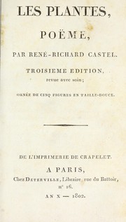 Front cover of Les plantes by René Richard Louis Castel