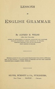 Front cover of Lessons in English grammar / by Alfred H. Welsh by Alfred Hix Welsh