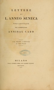 Front cover of Lettere di L. Anneo Seneca volgarizzate dal commendatore Annibal Caro by Lucius Annaeus Seneca