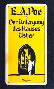Front cover of Der Untergang des Hauses Usher (Assignation / Black Cat / Cask of Amontillado / Descent Into the Maelstrom / Facts in the Case of M. Valdemar / Fall of the House of Usher / Hop-Frog / Man of the Crowd / Masque of the Red Death / MS. Found in a Bottle / Murders in the Rue Morgue / Mystery of Marie Roget / Pit and the Pendulum / Purloined Letter / Tell-Tale Heart / William Wilson) by Edgar Allan Poe
