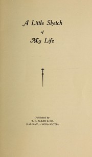 Cover of A little sketch of my life by James D. Gillis