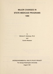 Cover of Major changes in state Medicaid programs, 1990 by Michele R. Solloway