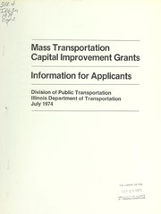 Front cover of Mass transportation capital improvement grants by Illinois. Department of Transportation