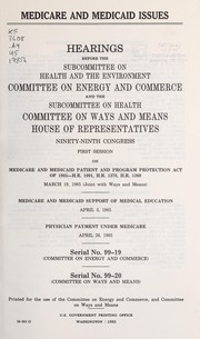 Front cover of Medicare and Medicaid issues by United States. Congress. House. Committee on Energy and Commerce. Subcommittee on Health and the Environment.