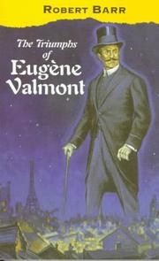 Front cover of The Triumphs of Eugène Valmont by Robert Barr